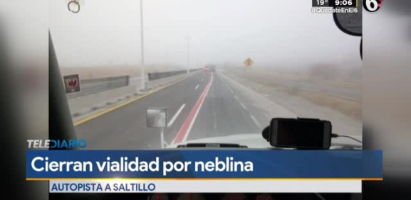Cierran autopista Monterrey-Saltillo por bancos de niebla