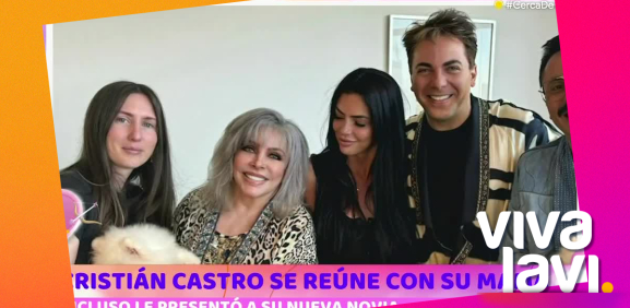 Cristian Castro presenta a su nueva novia con Verónica Castro