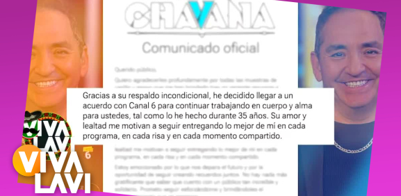 Ernesto Chavana lanza comunicado tras acuerdo con Canal 6