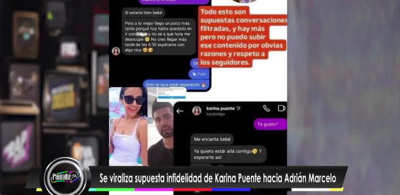 Sale a luz pruebas sobre una supuesta infidelidad de Karina esposa de Adrián Marcelo