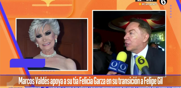 Marcos Váldes apoya a su tía Felicia Garza en su transición  a Felipe Gil
