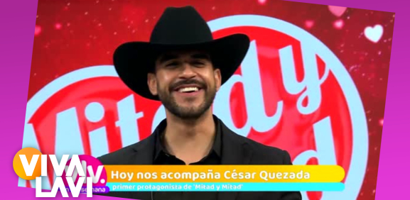 César Quezada, protagonista de Mitad y Mitad revela cómo le gustan las mujeres