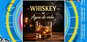 Conoce más sobre el whisky