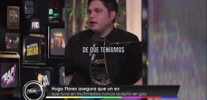 Hugo Flores asegura que un ex que tuvo en Multimedios nunca aceptó ser gay