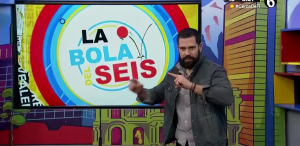 La bola del 6 - 30 de Marzo del 2026