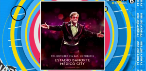 Elton John regresa a México