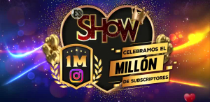 'Es Show' llega a su millón de seguidores en Instagram