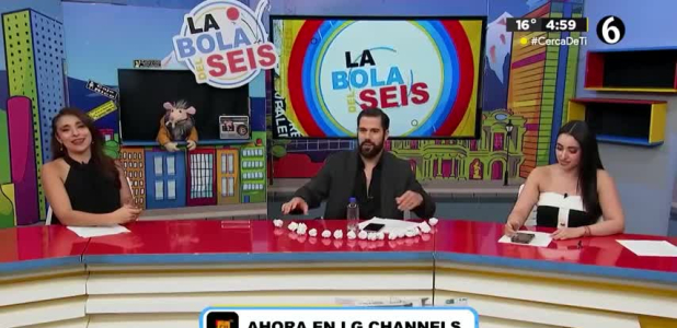 La bola del 6 - 07 de Agosto del 2026