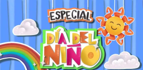 Especial Día del Niño - 30 de abril del 2025