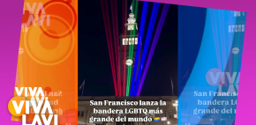 San Francisco lanza bandera LGBTQ más grande del mundo
