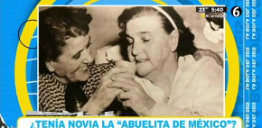 La abuelita de México ¿tenía novia?