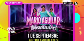 Mario Aguilar presenta su show ¡Diezmadre!