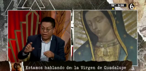 Expertos hablan sobre la existencia de la Virgen de Guadalupe