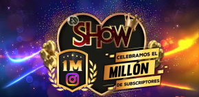 'Es Show' llega a su millón de seguidores en Instagram