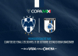 Rayados anuncia fecha y hora para Cuartos de Final de Copa MX