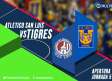 Sigue el Minuto a Minuto del partido entre Atlético y Tigres (1-1)