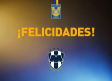 Tigres felicita a Rayados tras ganar el Apertura 2019