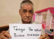 Para tener acceso a su pensión, hombre pide trabajo en redes sociales