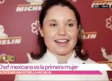 Chef mexicana se convierte en la primer mujer en obtener una estrella Michelin
