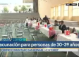 Aplican segunda dosis anticovid a mayores de 30 años en Monterrey