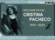 Muere Cristina Pacheco a los 82 años