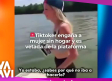 Tiktoker egaña a mujer sin hogar para lanzarse a un lago