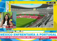 Este será el partido para la reapertura del estadio Azteca