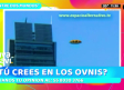 Entre Dos Mundos: Ovnis reales VS Ovnis Fake