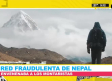 Enfermaban a turistas en Nepal para hacer cobros millonarios