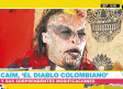 'CAÍM' el diablo colombiano