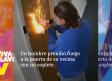 Hombre prende fuego a la puerta de su vecina