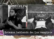Expertos aclaran ¿existen los vampiros?