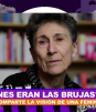 ¿Quienes eran las brujas?