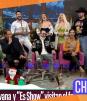 Ernesto Chavana y el elenco de 'Es Show' en el Chismorreo