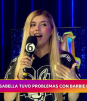 Isabella comenta como comenzó su pleito con Barbie