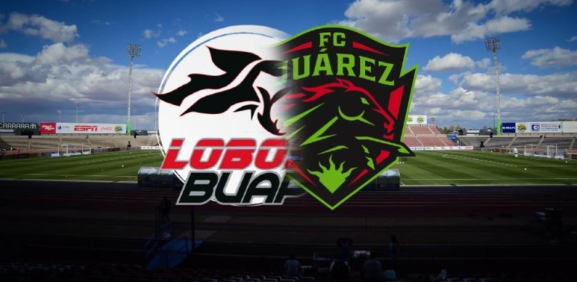 FC Juárez y Lobos BUAP 
