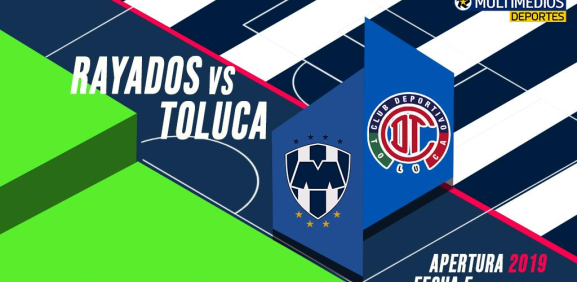 Rayados y Toluca