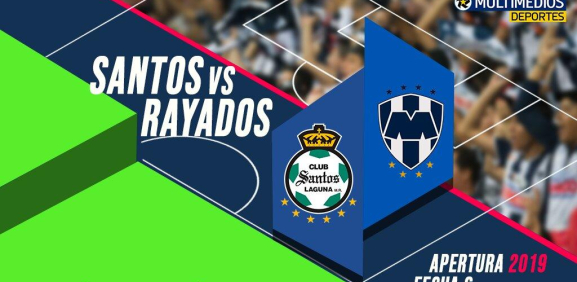 Santos vs Rayados 